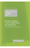 Stochastic Analysis, Control, Optimization and Applications