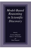 Model-Based Reasoning in Scientific Discovery