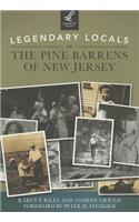 Legendary Locals of the Pine Barrens of New Jersey