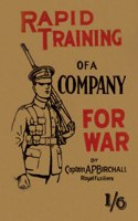 Rapid Training of a Company for War