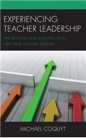 Experiencing Teacher Leadership