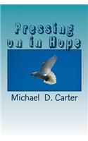 Pressing on in Hope