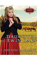 Daughter of Twin Oaks