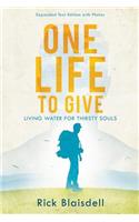 One Life to Give: (English)