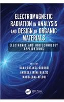 Electromagnetic Radiation in Analysis and Design of Organic Materials