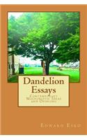 Dandelion Essays