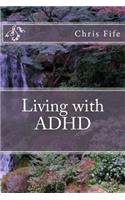Living with ADHD