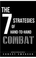 Seven Strategies of Hand to Hand Combat