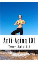 Anti-Aging 101