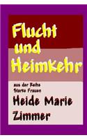 Flucht Und Heimkehr