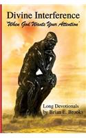 Divine Interference: When God Wants Your Attention(English)