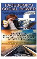 Facebook Social Power & Rails Programming Professional Made Easy: (Programming)