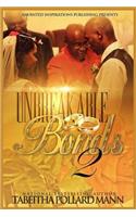 Unbreakable Bonds 2