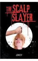 Scalp Slayer