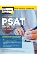 Cracking the Psat/NMSQT with 2 Practice Tests, 2018 Edition: The Strategies, Practice, and Review You Need for the Score You Want