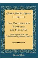 Los Exploradores Españoles del Siglo XVI