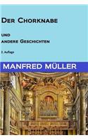 Der Chorknabe und andere Geschichten
