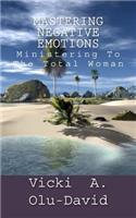 Mastering Negative Emotions
