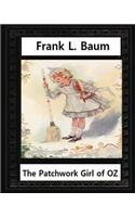 Patchwork Girl of Oz (1913), by by L.Frank Baum and John R.Neill(illustrator): John Rea Neill (November 12, 1877 - September 19, 1943) was a magazine and children's book illustrator