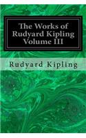 Works of Rudyard Kipling Volume III