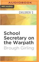 School Secretary on the Warpath