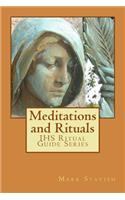 Meditations and Rituals