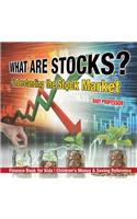 What are Stocks? Understanding the Stock Market - Finance Book for Kids Children's Money & Saving Reference