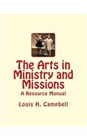 The Arts in Ministry and Missions