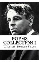 Poems Collection I William Butler Yeats