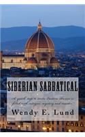 Siberian Sabbatical: An Unexpected European Adventure(Sabbatical)