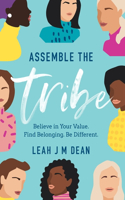 Assemble the Tribe
