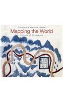 Mapping the World: Stories of Geography