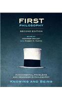 First Philosophy: Knowing and Being - Second Edition