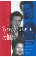 French Women in Politics: Writing Power