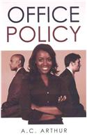 Office Policy: Some Rules Are Meant to Be Broken
