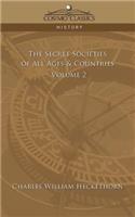The Secret Societies of All Ages & Countries - Volume 2: (English)