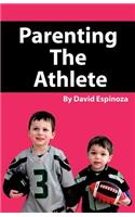 Parenting the Athlete