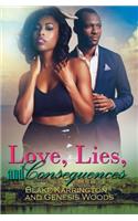 Love, Lies, and Consequences