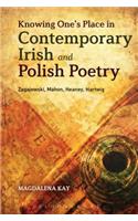 Knowing One's Place in Contemporary Irish and Polish Poetry