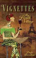 Vignettes from My French Village