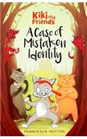 Case of Mistaken Identity