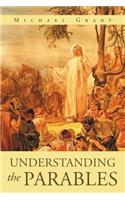 Understanding the Parables