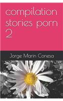 compilation stories porn 2
