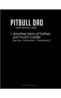 Pitbull Dad Definition: Storyboard Notebook 1.85:1(1372 Storyboard Notebook 1.85:1)