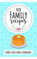 Our Family Recipes