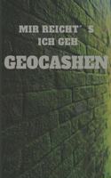 Mir Reichts Ich Geh Geocashen: 120 Seiten Punkteraster. Für Geocasher Geschenkidee