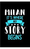 Notizbuch Milan It's Where My Story Begins