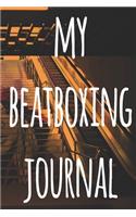 My Beatboxing Journal