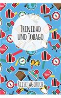 Trinidad und Tobago Reisetagebuch