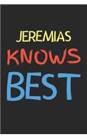 Jeremias Knows Best: Lined Journal, 120 Pages, 6 x 9, Jeremias Personalized Name Notebook Gift Idea, Black Matte Finish (Jeremias Knows Best Journal)